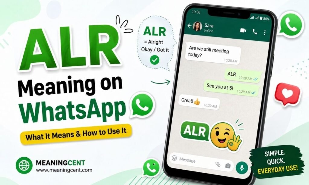 ALR Meaning on WhatsApp
