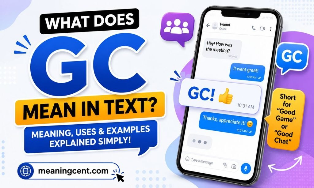 What Does GC Mean in Text