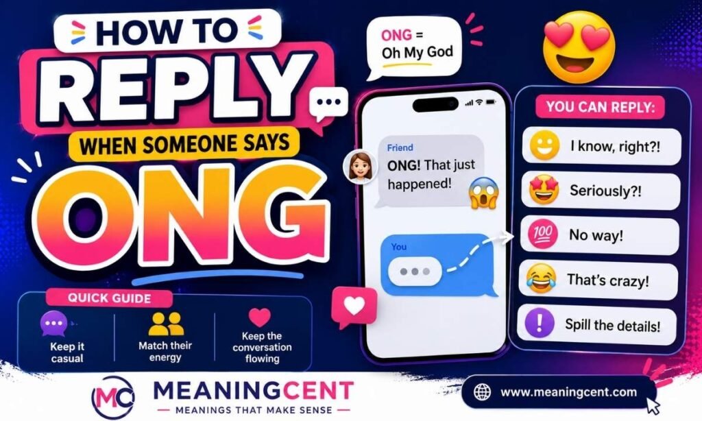 How to Reply When Someone Says ONG