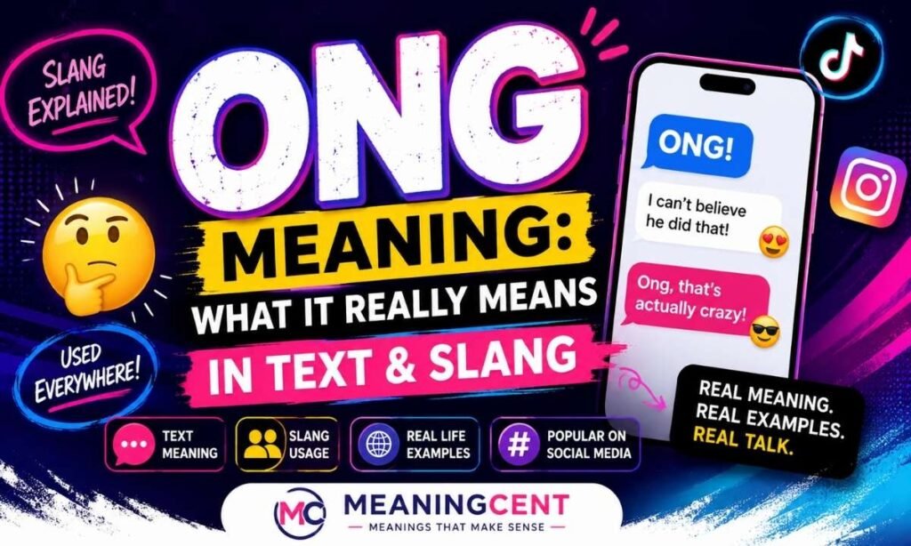 ONG Meaning What It Really Means in Text & Slang