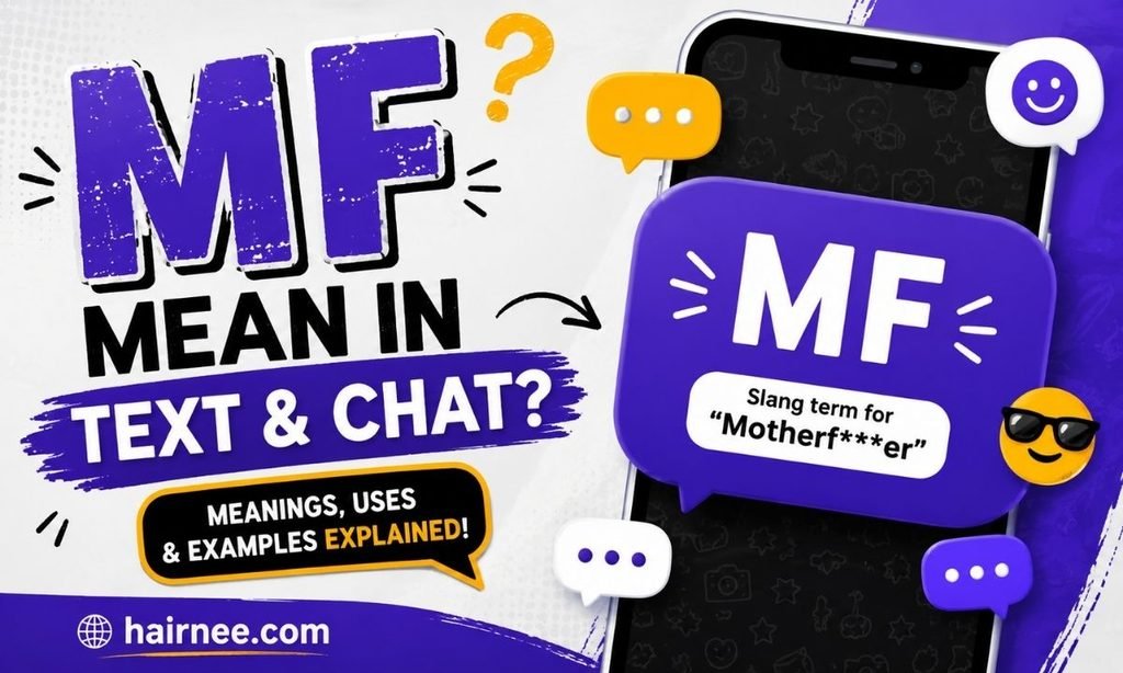 What Does MF Mean in Text & Chat