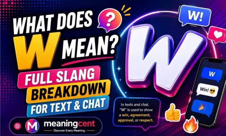 What Does W Mean Full Slang Breakdown for Text & Chat