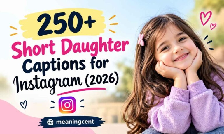 250+ Short Daughter Captions for Instagram (2026)