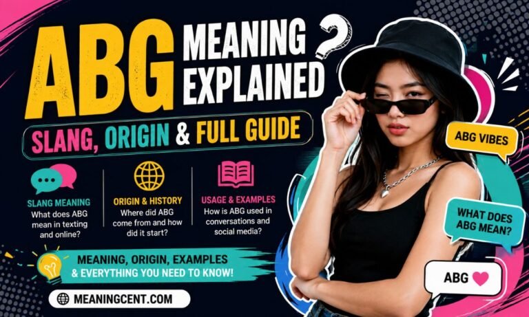 ABG Meaning Explained Slang Origin & Full Guide