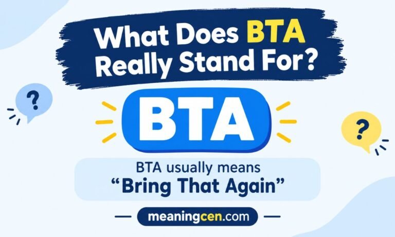 BTA Meaning_ What Does BTA Really Stand For