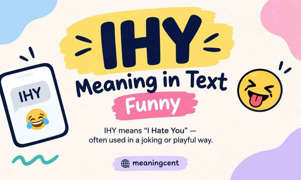 IHY Meaning in Text Funny