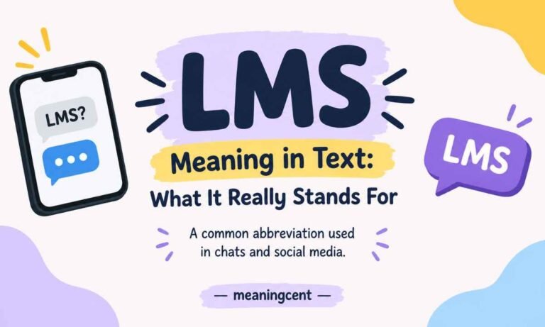 LMS Meaning in Text_ What It Really Stands For