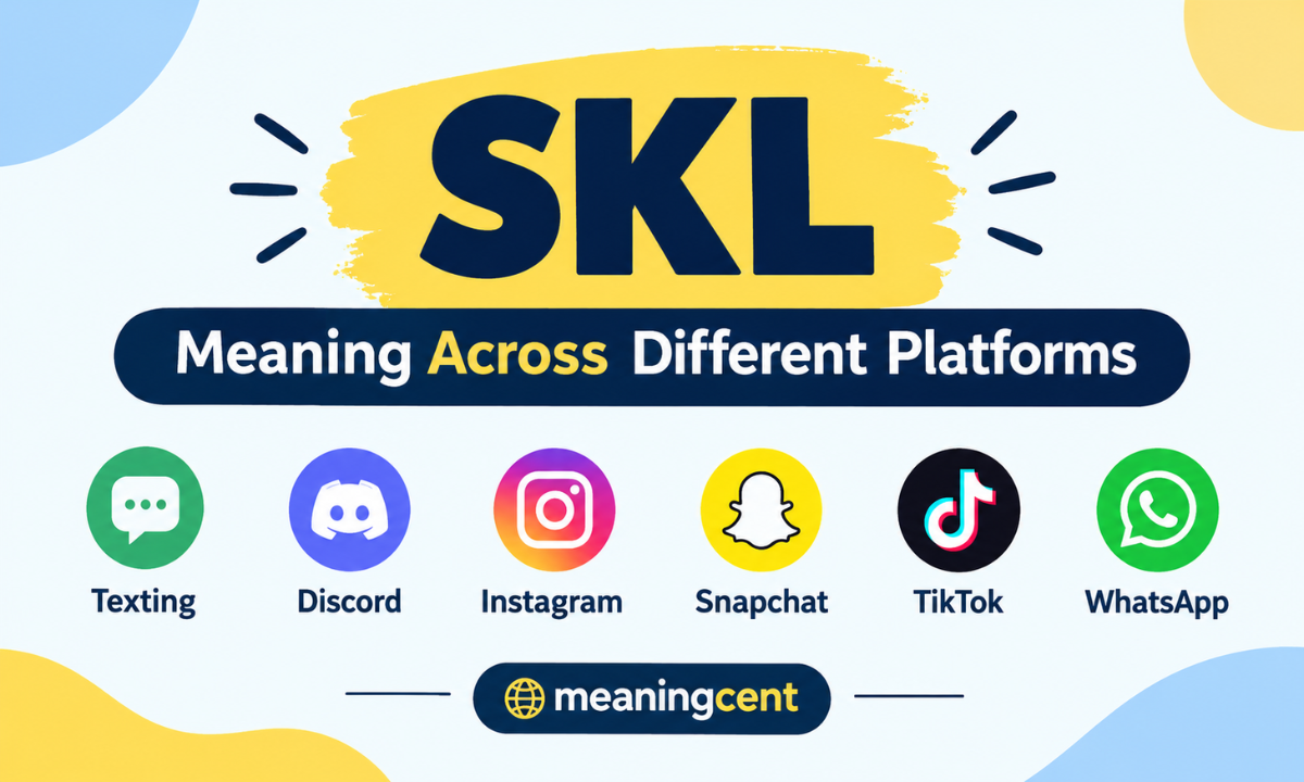 SKL Meaning Across Different Platforms