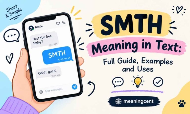 SMTH Meaning in Text_ Full Guide Examples and Uses