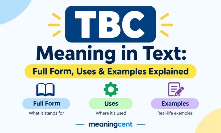 TBC Meaning in Text_ Full Form Uses & Examples Explained