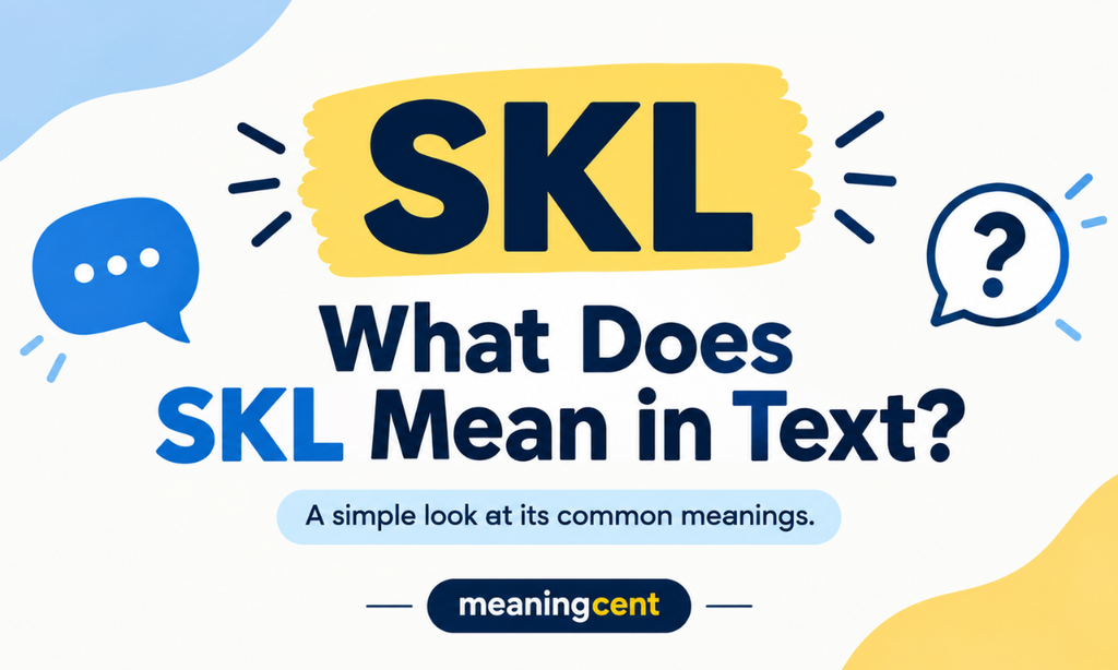 What Does SKL Mean in Text