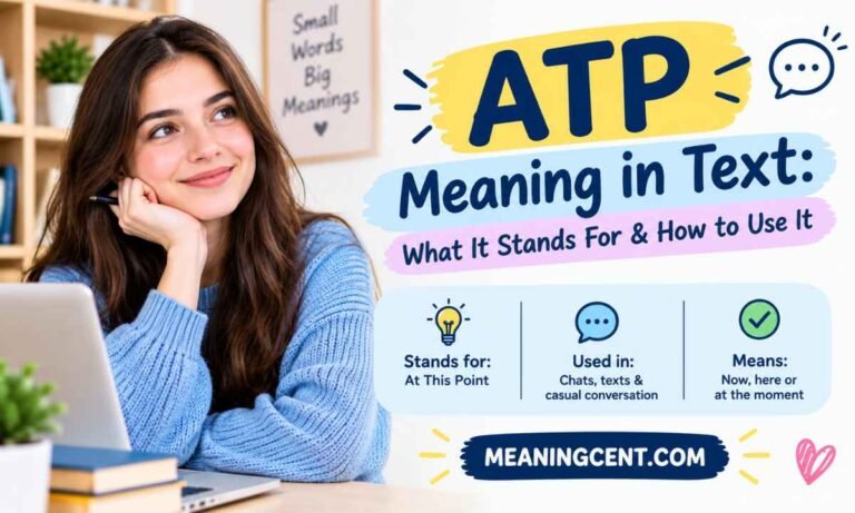 ATP Meaning in Text_ What It Stands For & How to Use It